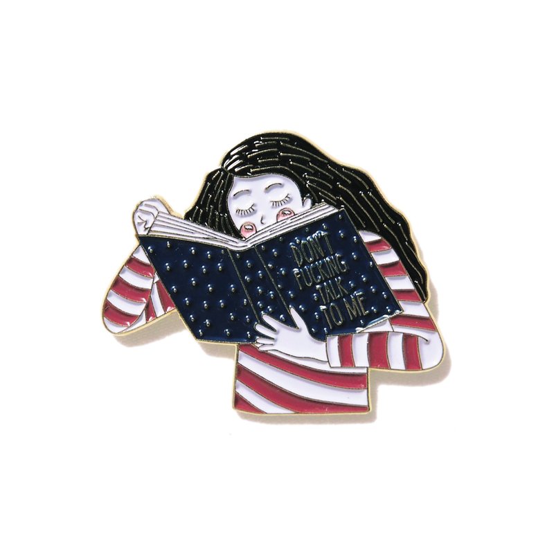 Don't Fucking Talk To Me Pin