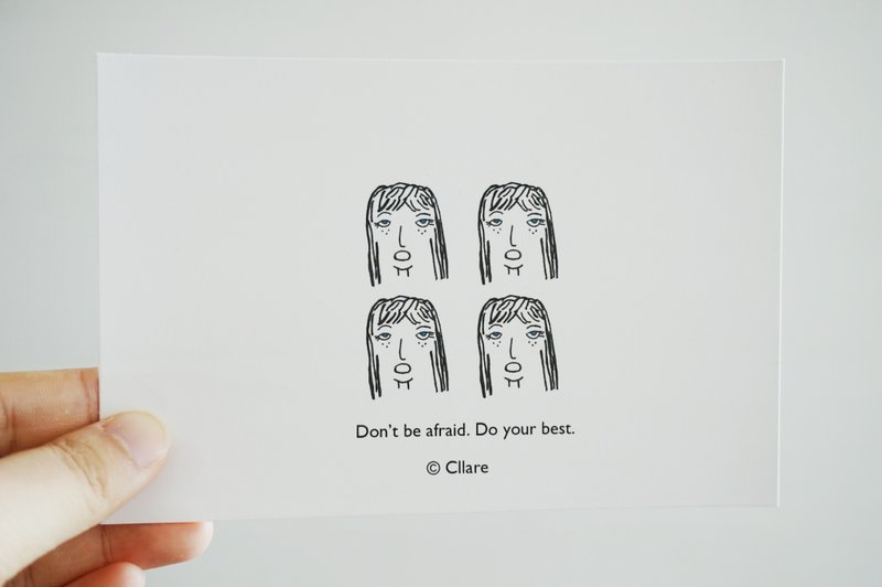 Friendship/ Love with Don't Be Afraid. Do Your Best- Postcard/ Card