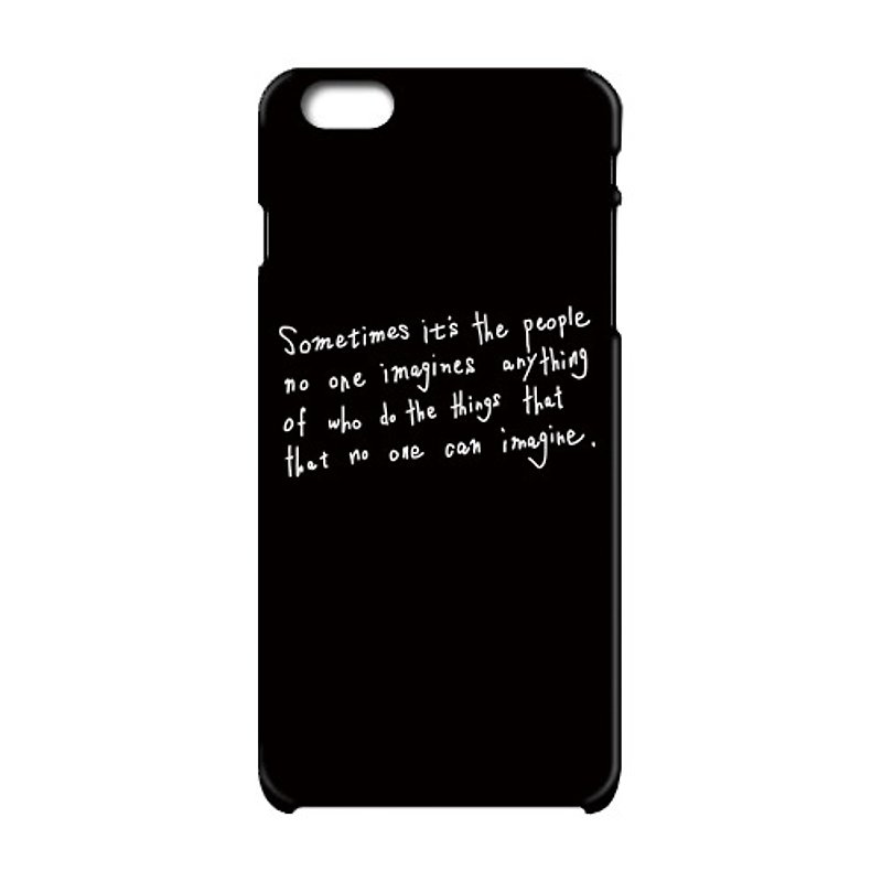 Sometimes people who do not imagine do things that can not be imagined iPhone case - เคส/ซองมือถือ - พลาสติก สีดำ
