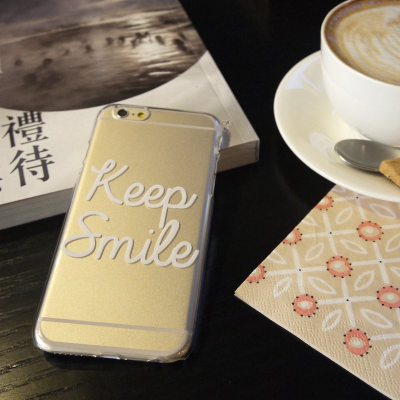 香港原創設計 Keep Smile 字體圖案 iPhone X,  iPhone 8,  iPhone 8 Plus, iPhone 7, iPhone 7 Plus, iphone 6/6S , iphone 6/6S PLUS, Samsung Galaxy Note 7 透明手機殼 - 手機殼/手機套 - 塑膠 透明