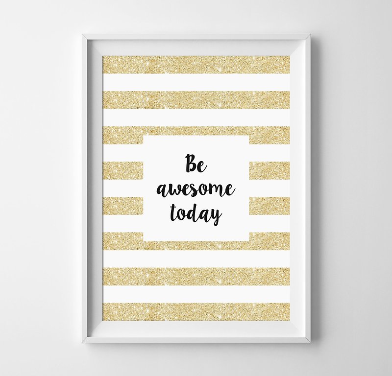 be awesome today(1) customizable posters - Wall Décor - Paper 