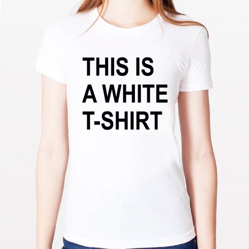 this is a white t-shirt女生短袖t恤-白色 这是一件白t 文青 设计