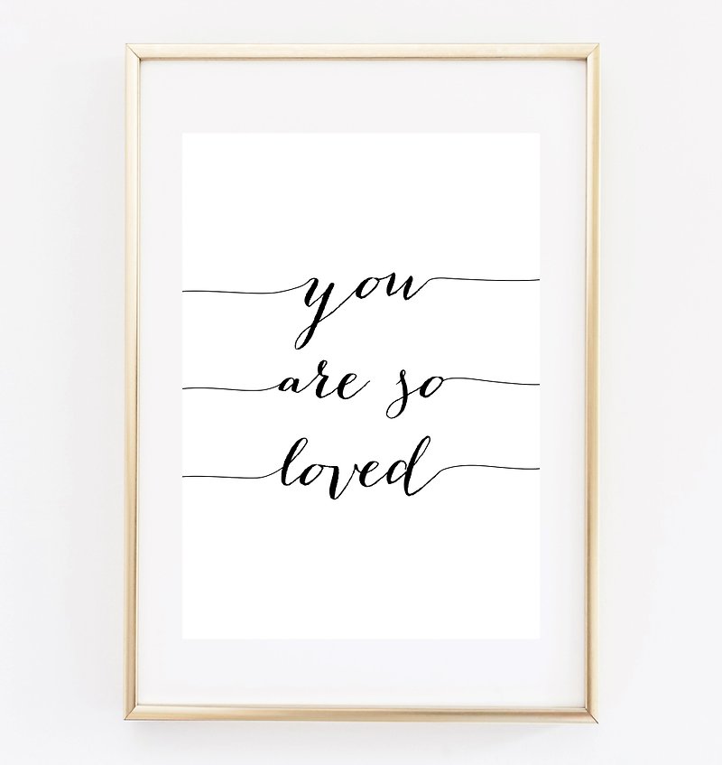 you are so loved customizable posters - ตกแต่งผนัง - กระดาษ 