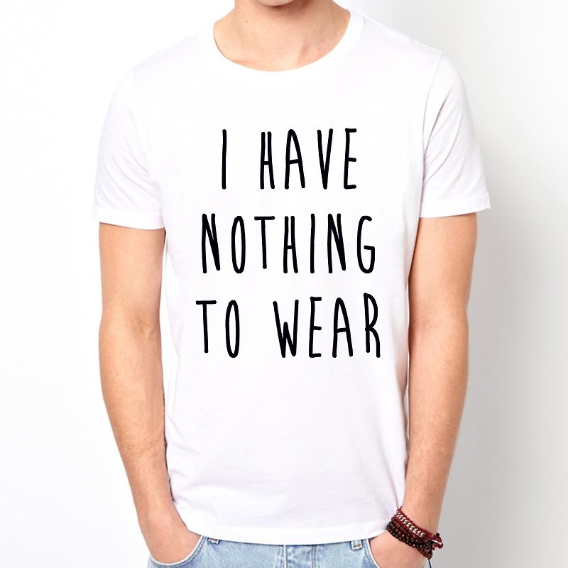 I HAVE NOTHING TO WEAR t shirt - เสื้อยืดผู้ชาย - ผ้าฝ้าย/ผ้าลินิน ขาว
