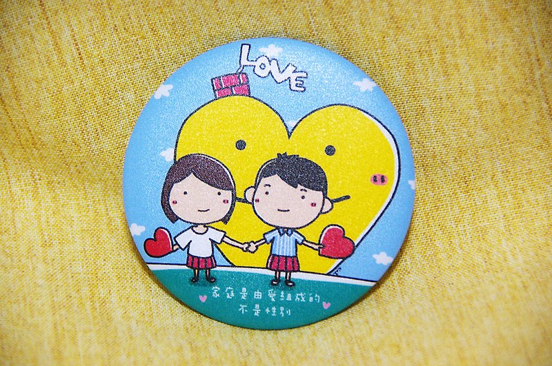 Family is made of love, not gender badge/magnet - Brooches - Other Metals Yellow