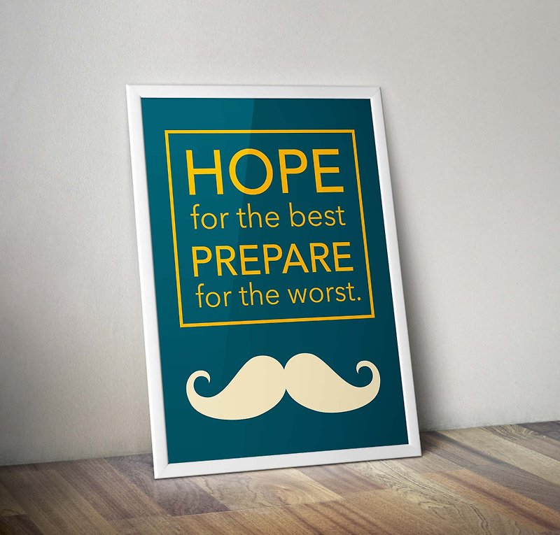 Hold hope, but also prepare "Hope for the best, Prepare for the worst" - โปสเตอร์ - กระดาษ สีเขียว