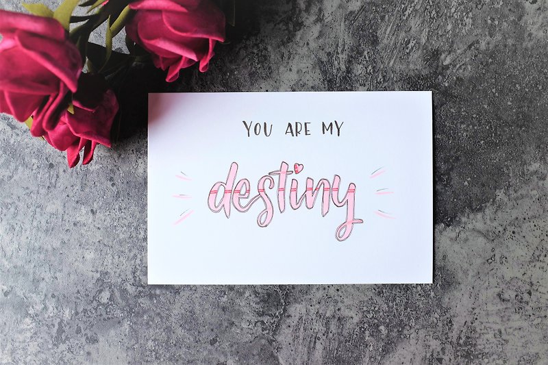 You are my Destiny Valentines Handwritten Card - Cards & Postcards - Paper Pink