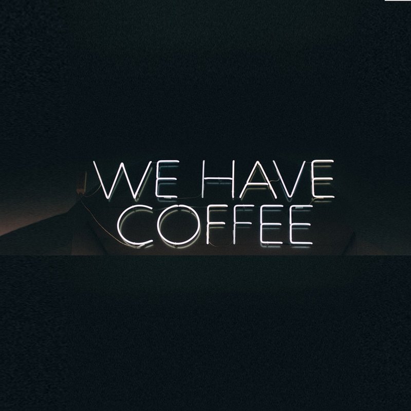 WE HAVE COFFEE霓虹燈LED發光字Neon Sign - 燈具/燈飾 - 壓克力 透明