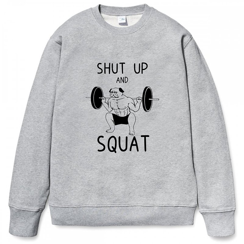 SHUT UP SQUAT PUG gray sweatshirt - Men's T-Shirts & Tops - Cotton & Hemp Gray