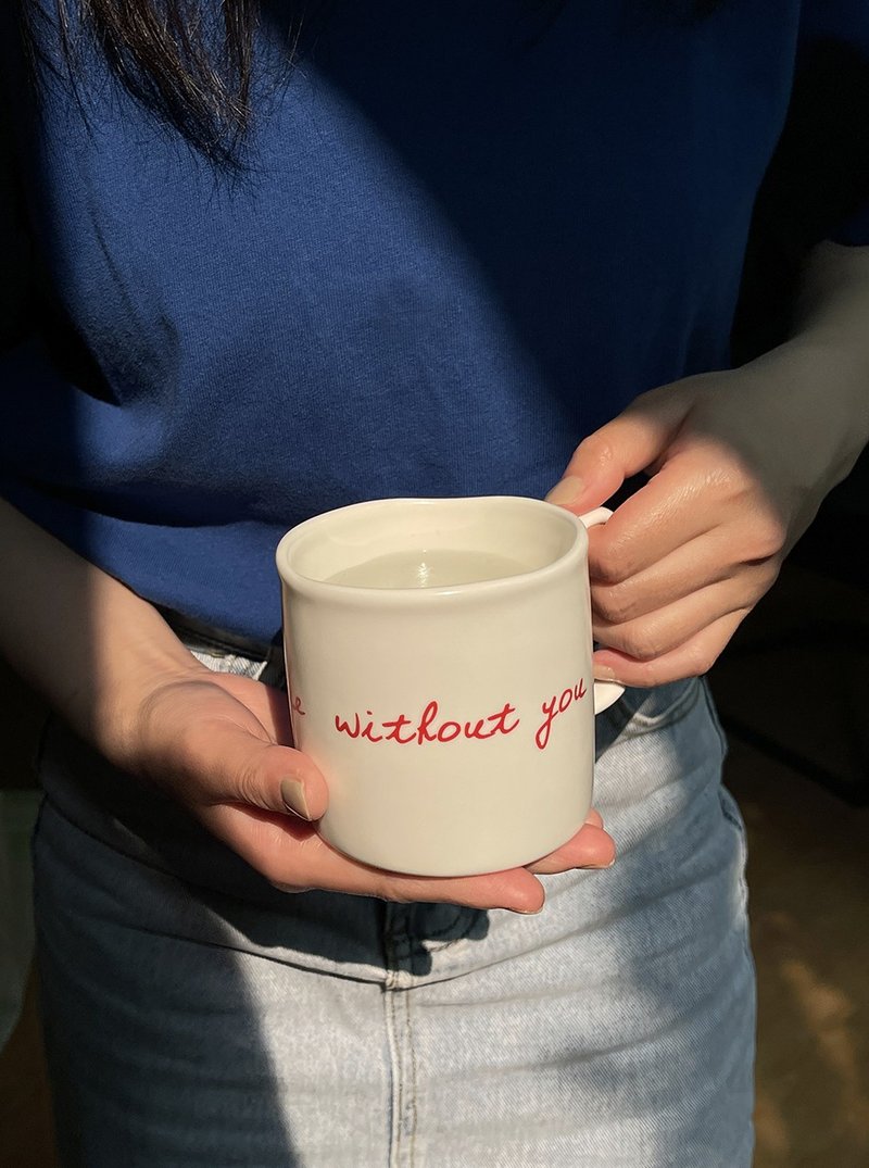 Intimate words are only for you / you narrate lovers cup handmade high temperature ceramic mug red handwritten lettering - แก้ว - ดินเผา ขาว