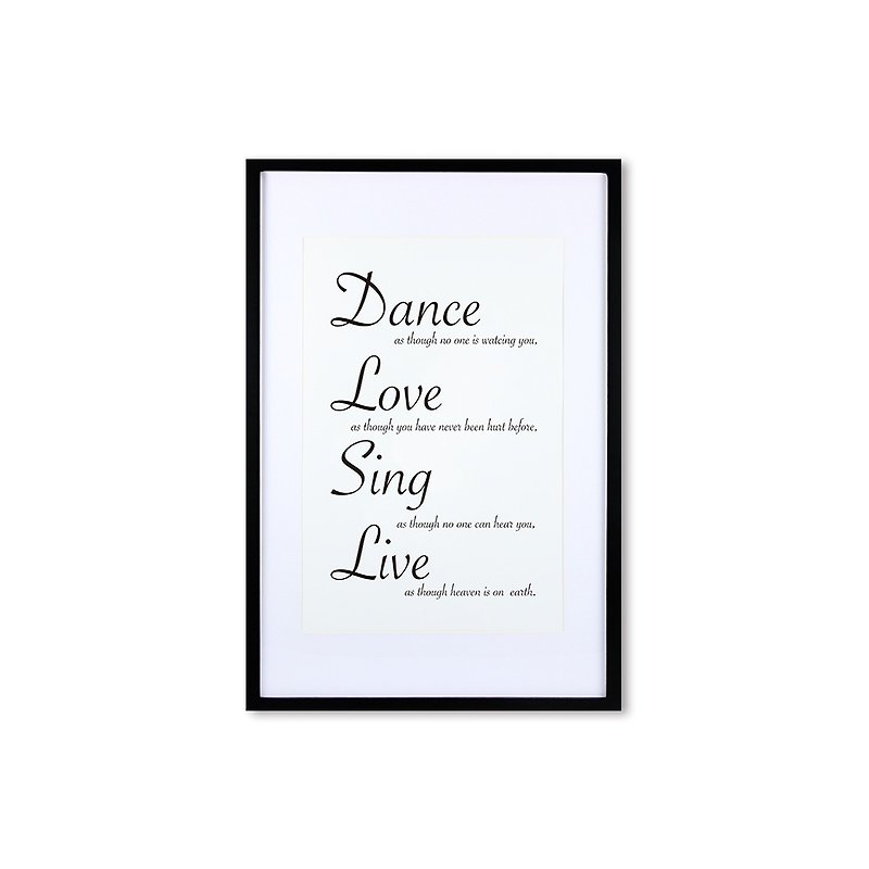 裝飾畫相框 Cursive Quote Dance Love Sing Live 黑色框 63x43cm - 相框/畫框 - 木頭 黑色