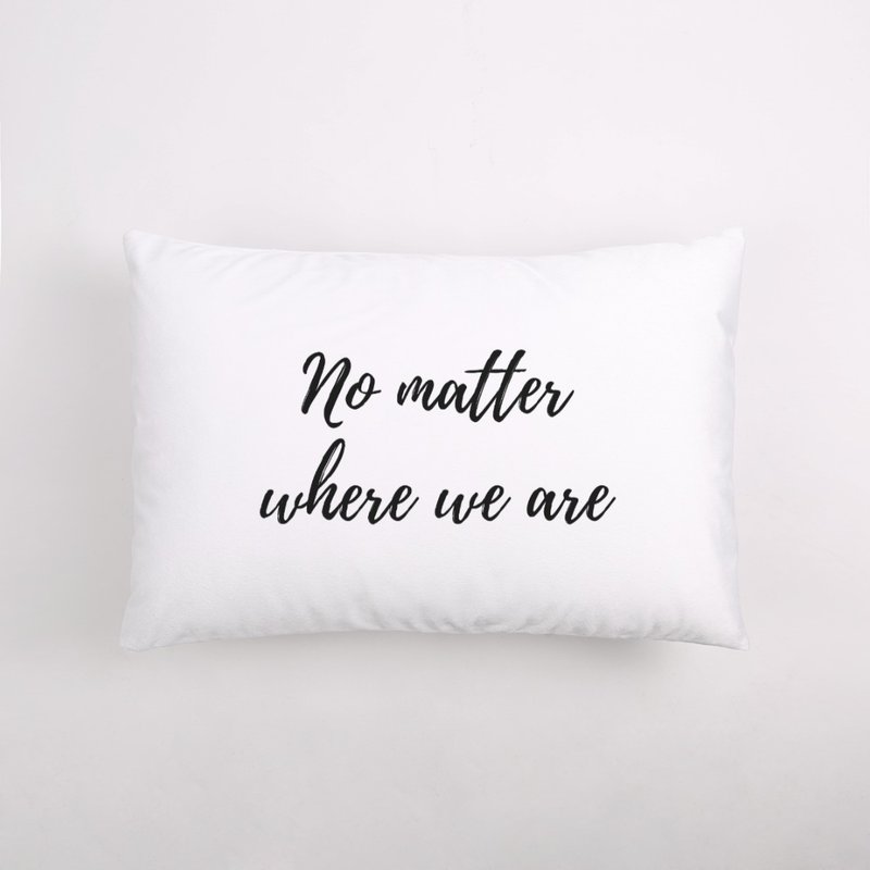 NO MATTER WHERE WE ARE | 60 * 40 comfortable sleep pillow Valentine / Weddings / birthday gift - เครื่องนอน - เส้นใยสังเคราะห์ ขาว