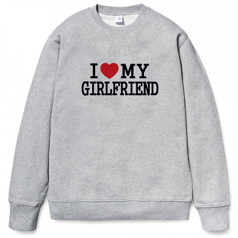 I Love My Girlfriend 大學T 刷毛 中性版 灰色 我愛我的女朋友 情人節 七夕 情侶 設計 文字 - T 恤 - 棉．麻 灰色