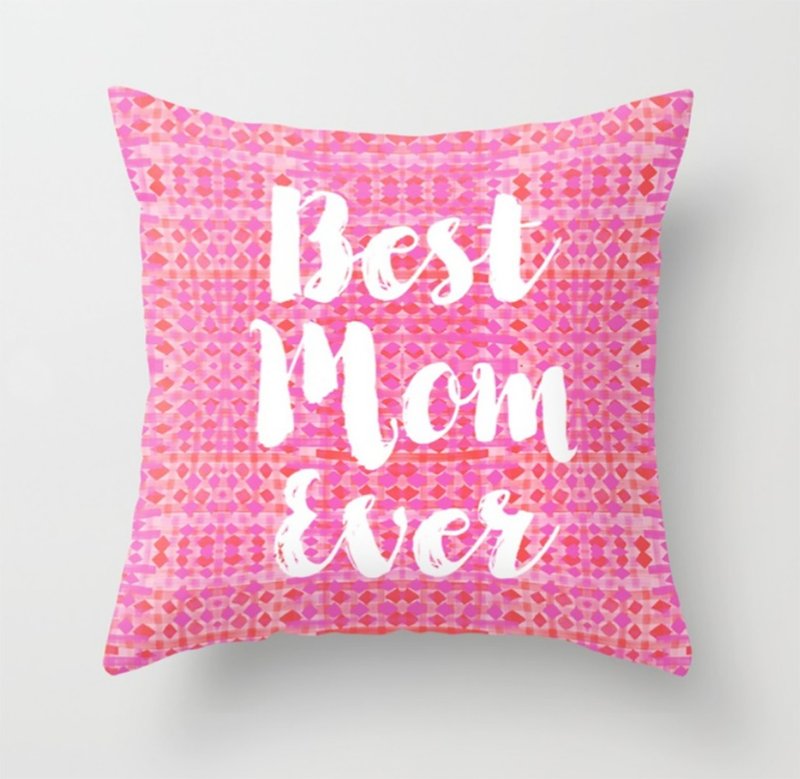最棒的媽媽 Best mom ever 英文字母抱枕套 母親節禮物-含枕芯 - 枕頭/抱枕 - 聚酯纖維 粉紅色