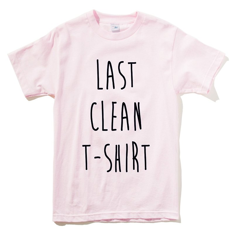 LAST CLEAN T-SHIRT #2 男女短袖T恤 淺粉紅色 最後一件乾淨的T恤 文青 藝術 設計 時髦 文字 時尚 - T 恤 - 棉．麻 粉紅色