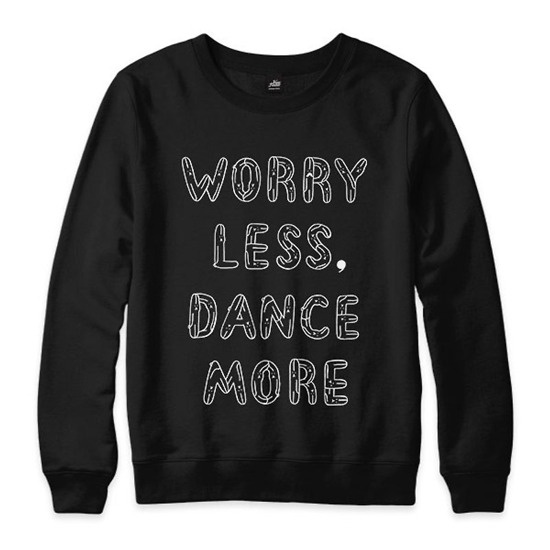 WORRY LESS, DANCE MORE-Black-Unisex University T - เสื้อยืดผู้ชาย - ผ้าฝ้าย/ผ้าลินิน สีดำ