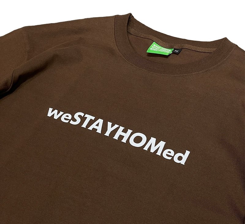 Stayhome weSTAYHOMed Logo TEE 短袖 - T 恤 - 棉．麻 咖啡色