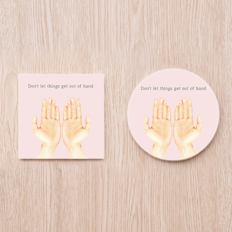 Don't let things get out of hand - Coasters - Porcelain 