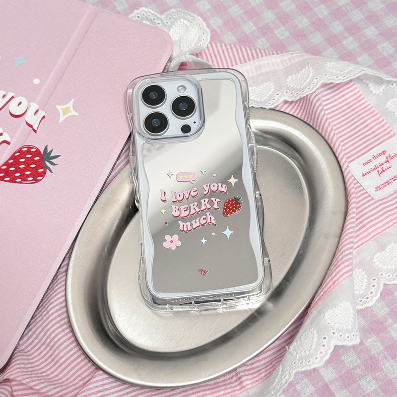 【I love you Berry much!】波浪框/直邊鏡面手機殼 - 手機殼/手機套 - 其他材質 