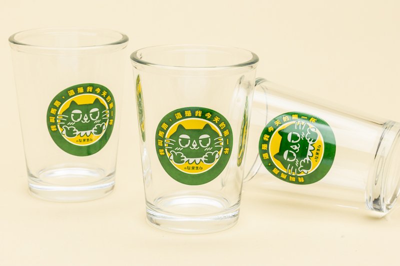 台灣限定・品品節市集自取 / 我是馬路這是我今天的第一杯 熱炒杯 - 杯子 - 玻璃 