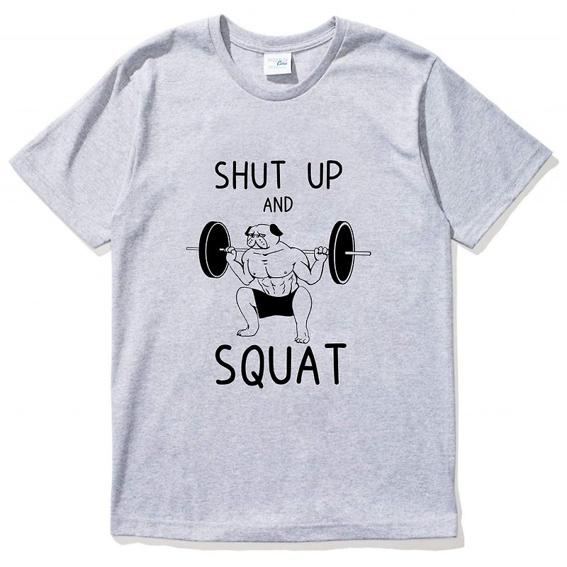SHUT UP SQUAT PUG gray t shirt - Men's T-Shirts & Tops - Cotton & Hemp Gray