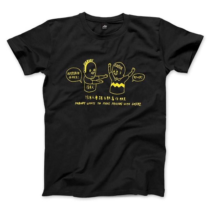 Nobody keep loser friends - black - yellow letters - Women T-shirt - Women's T-Shirts - Cotton & Hemp Black