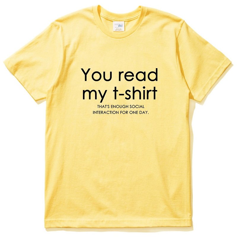 You read my t shirt 短袖T恤 黃色  文字 英文 設計 趣味  - T 恤 - 棉．麻 黃色