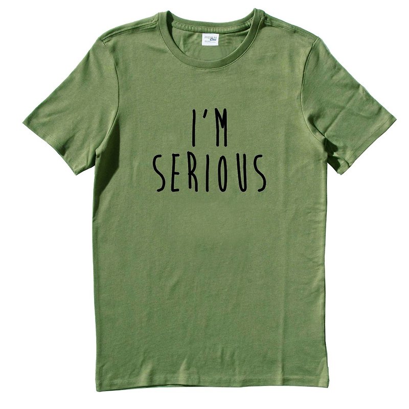 I'M SERIOUS 短袖T恤 軍綠色 文字 文青 藝術 設計 時髦 趣味 - 男 T 恤 - 棉．麻 綠色