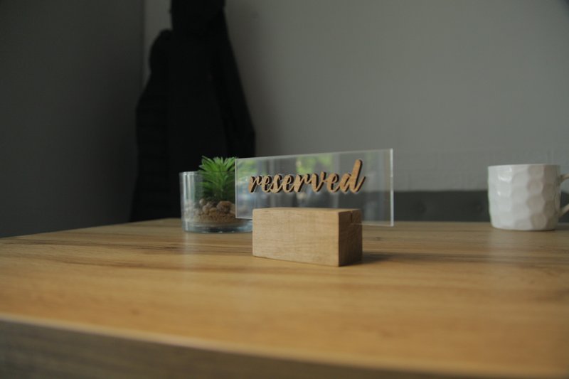 Acrylic reserved sign, Acrylic Wedding Sign, Custom Acrylic Sign - อื่นๆ - ไม้ หลากหลายสี