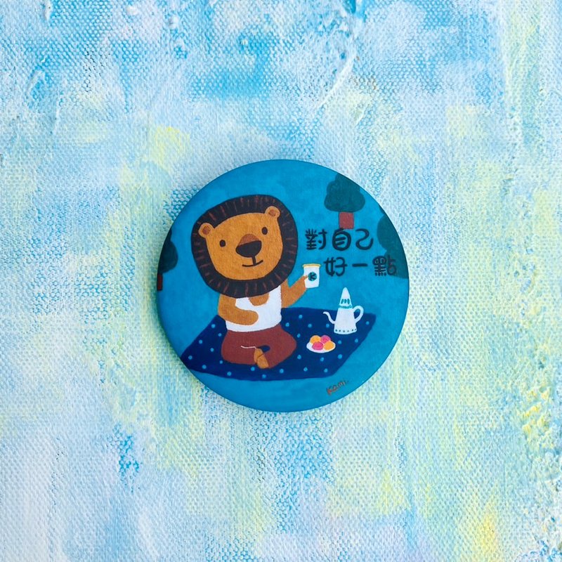 插畫霧面大胸章-對自己好一點 - 胸針 - 其他材質 多色