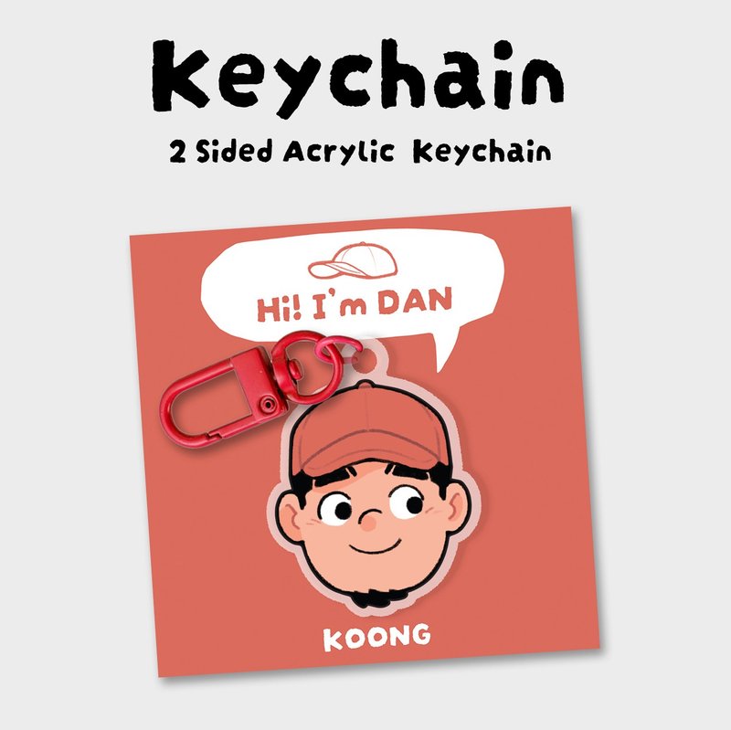 2 Sided Keychain (Dan) - Keychains - Acrylic 