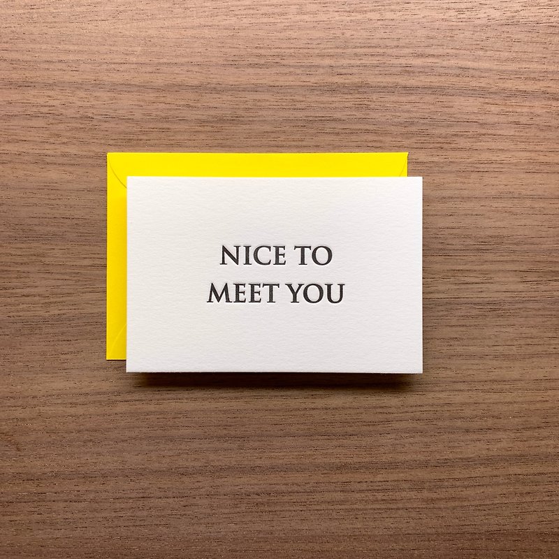 Letterpress greeting card Nice to meet you - การ์ด/โปสการ์ด - กระดาษ สีเหลือง