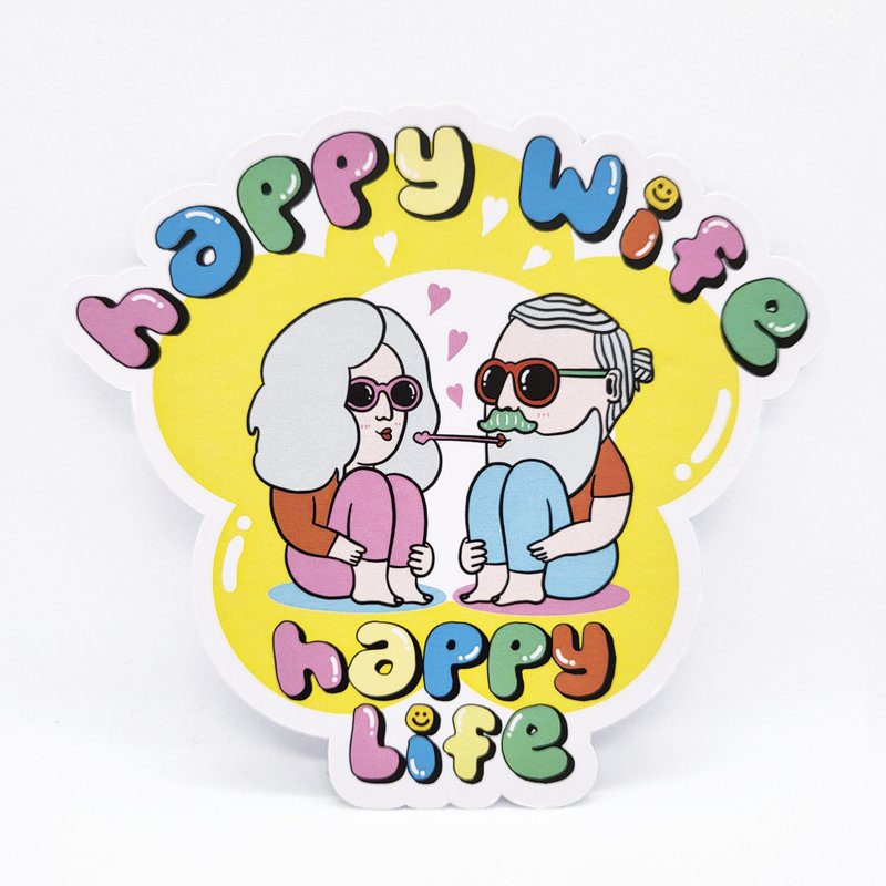 Happy Wife Happy Life | PVC Sticker | malut - สติกเกอร์ - กระดาษ 