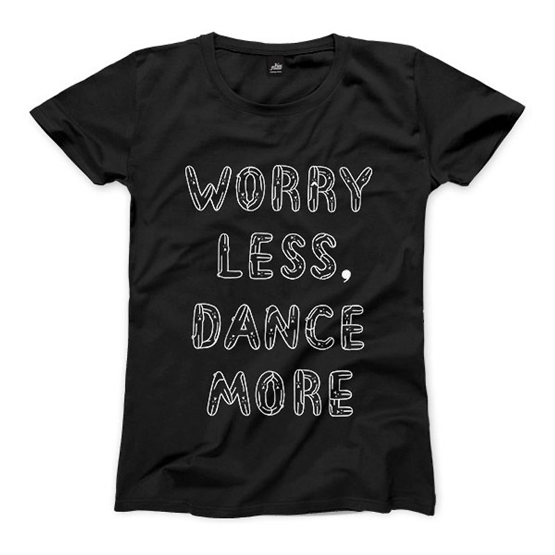 MORE LESS、DANCEを心配 - ブラック - レディースTシャツ - Tシャツ - コットン・麻 