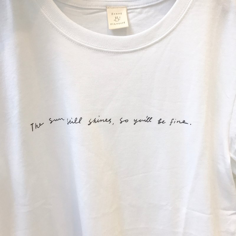 You will be fine. Unisex Tshirt - เสื้อยืดผู้หญิง - ผ้าฝ้าย/ผ้าลินิน ขาว