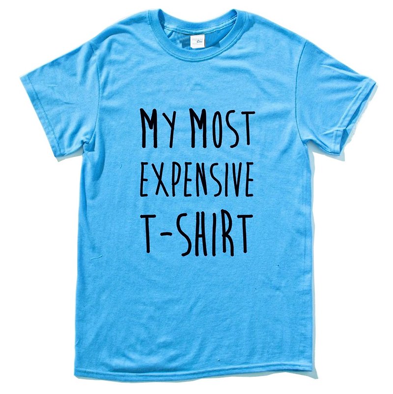 MY MOST EXPENSIVE T-SHIRT 短袖T恤 藍色 我最貴的T恤 幽默 文字