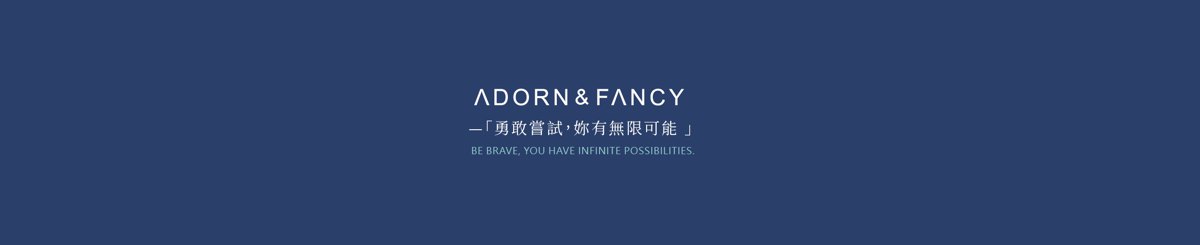 設計師品牌 - ADORN &amp; FANCY