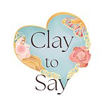 Clay to Say
