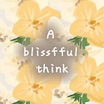 A blissful think