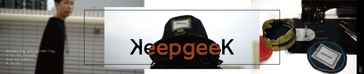 設計師品牌 - KeepgeeK：K怪客縫製所