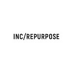 設計師品牌 - INC/REPURPOSE