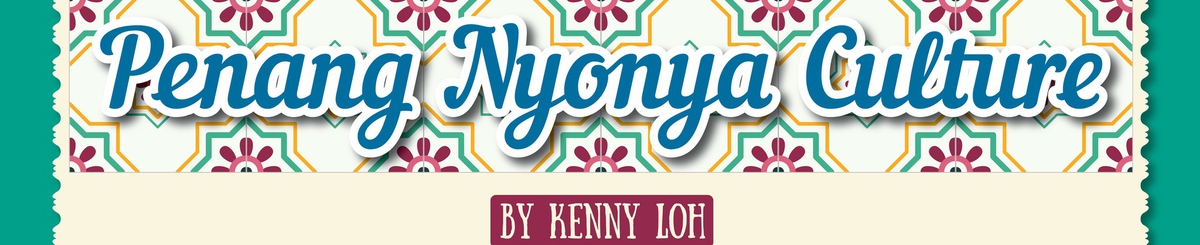 แบรนด์ของดีไซเนอร์ - Penang Nyonya Culture